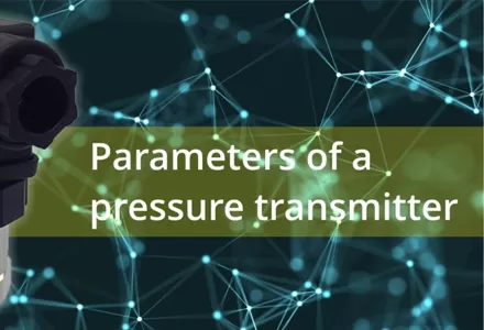Parameters of a Pressure Transmitter